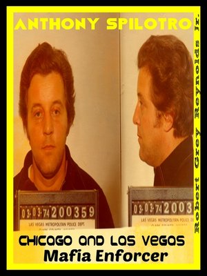 cover image of Anthony Spilotro Chicago and Las Vegas Mafia Enforcer